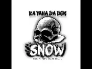 Video: Katana Da Don - Snow